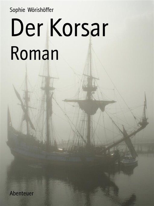 Title details for Der Korsar by Sophie Wörishöffer - Available